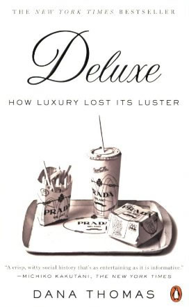 Deluxe ── How Luxury Lost Its Luster