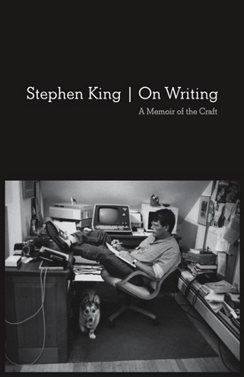Stephen King on Writing, A Memoir of the Craft